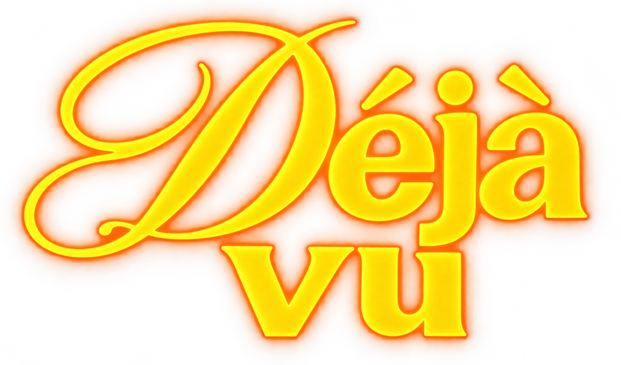 Déjà vu